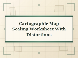 Analyzing Distortion in Cartographic Scale Worksheets