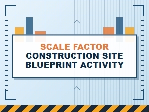 Scaling Blueprints: a Construction Site Activity